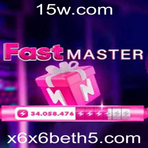 Descubra o Fascinante Mundo de FastMaster com X6X6Bet