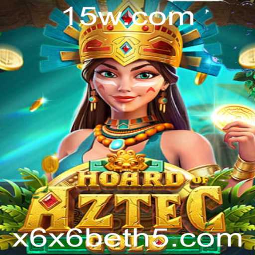 Descubra HoardofAztecgold: Uma Aventura Épica com x6x6bet