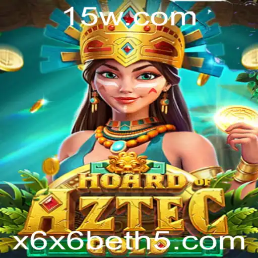 Descubra HoardofAztecgold: Uma Aventura Épica com x6x6bet